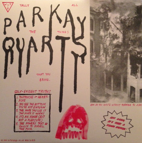 Parquet Courts - (Parkay Quarts) Tally All the Things That You Broke
