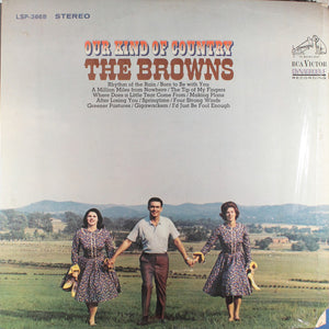 The Browns - Our Kind Of Country