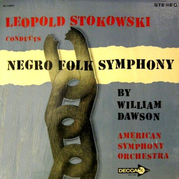 William Levi Dawson, Leopold Stokowski, Cond. - Negro Folk Symphony