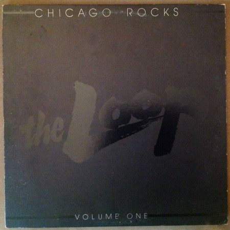 Various - Chicago Rocks Volume One - The Loop FM 98