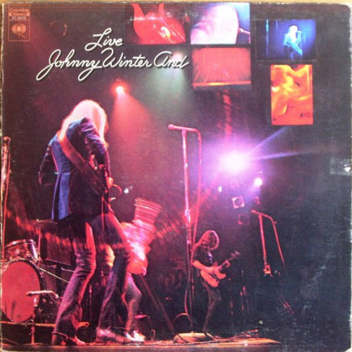 Johnny Winter And - Live