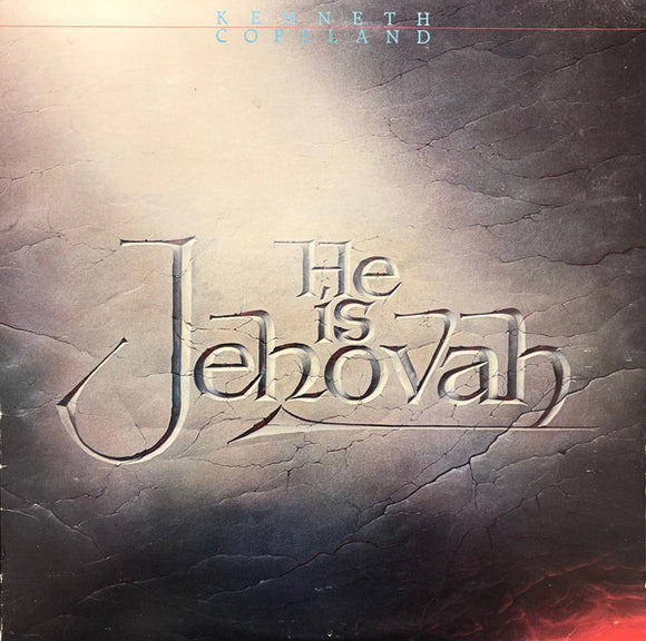 Kenneth Copeland - He Is Jehovah