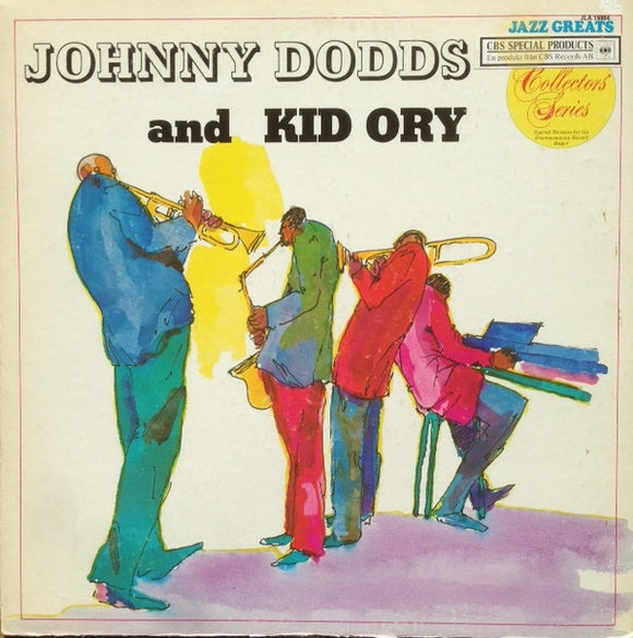 Johnny Dodds - Johnny Dodds And Kid Ory
