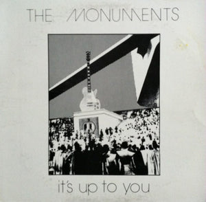 The Monuments - It's Up To You