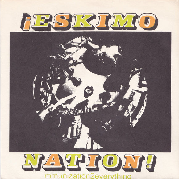 Eskimo Nation - Immunization2Everything