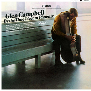 Glen Campbell - By The Time I Get To Phoenix