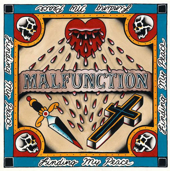 Malfunction - Finding My Peace
