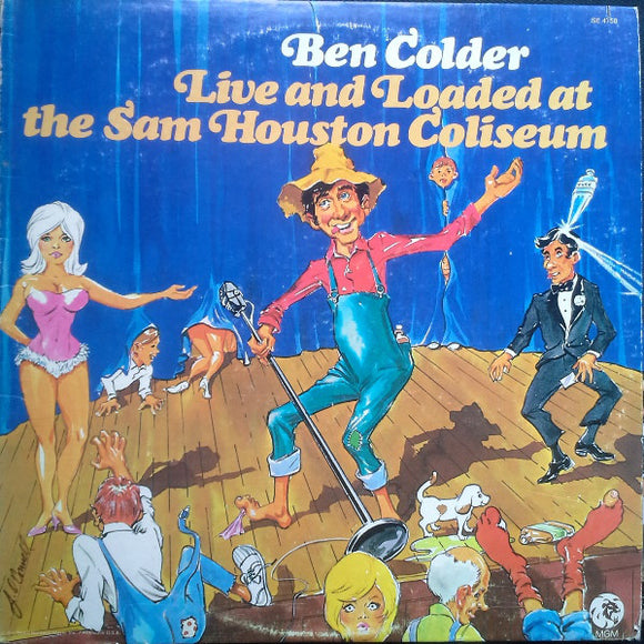 Ben Colder - Live And Loaded At The Sam Houston Coliseum