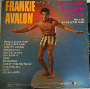 Frankie Avalon - Muscle Beach Party
