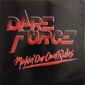 Dare Force - Makin' Our Own Rules