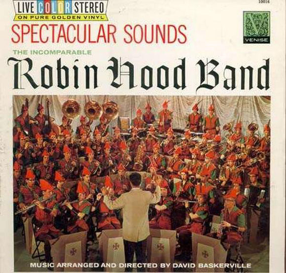 Robin Hood Band - Spectacular Sounds Of The Robin Hood Band