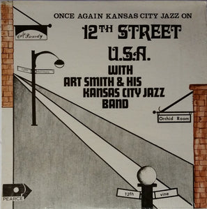 Art Smith's K.C. Jazz Band - 12th Street U.S.A.