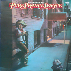 Pure Prairie League - Something In The Night