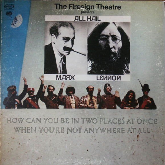The Firesign Theatre - How Can You Be In Two Places At Once