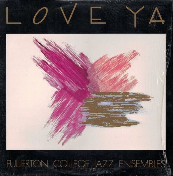 Fullerton College Jazz Ensemble - Love Ya