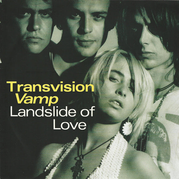 Transvision Vamp - Landslide Of Love