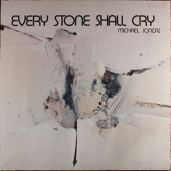 Michael Joncas - Every Stone Shall Cry