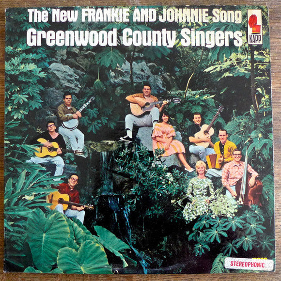 Greenwood County Singers - The New Frankie and Johnnie Song