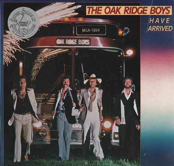 The Oak Ridge Boys - The Oak Ridge Boys Have Arrived