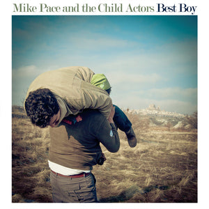 Mike Pace And The Child Actors - Best Boy