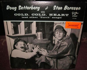 Doug Setterberg - Sing Cold, Cold, Heart And Other "Torch" Songs
