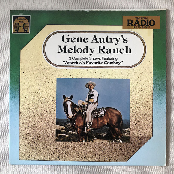 Gene Autry - Gene Autry's Melody Ranch