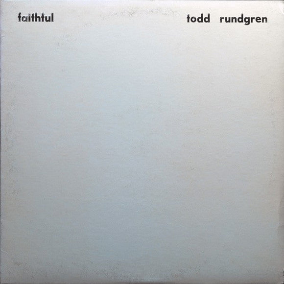 Todd Rundgren - Faithful