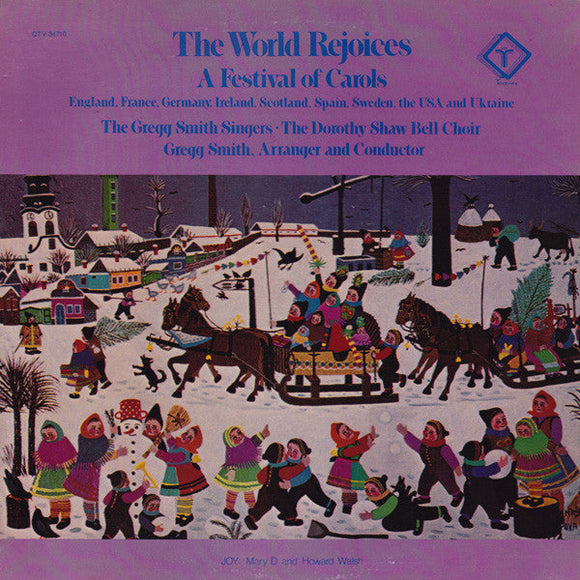 Gregg Smith Singers - The World Rejoices