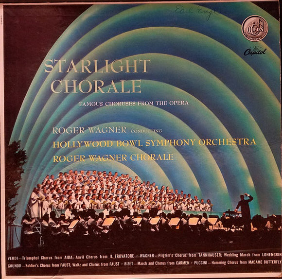 The Hollywood Bowl Symphony Orchestra - Starlight Chorale: Famous Choruses From The Opera