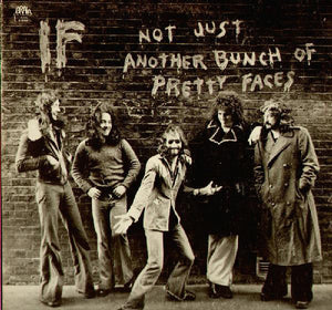 IF - Not Just Another Bunch Of Pretty Faces