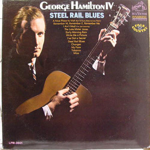 George Hamilton IV - Steel Rail Blues