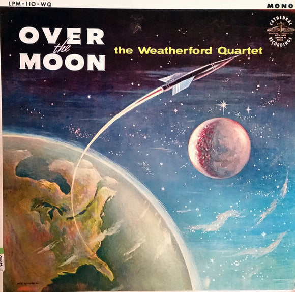 The Weatherford Quartet - Over the Moon