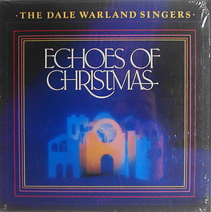 Dale Warland Singers - Echoes Of Christmas