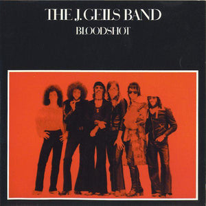 The J. Geils Band - Bloodshot