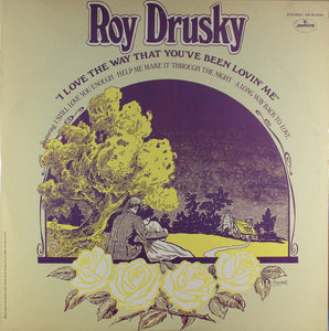 Roy Drusky - I Love The Way That You've Been Lovin' Me
