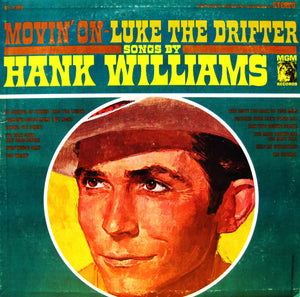 Hank Williams - Luke The Drifter - Movin' On