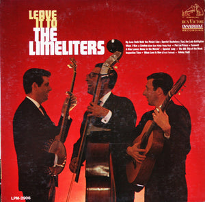 The Limeliters - Leave It To The Limeliters