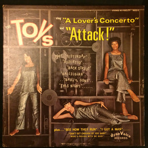 The Toys - The Toys Sing "A Lover's Concerto" And "Attack"