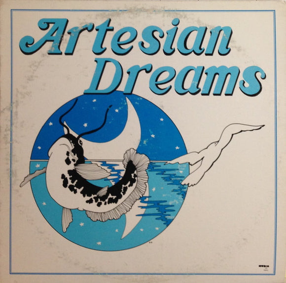 Artesian Dreams - Artesian Dreams