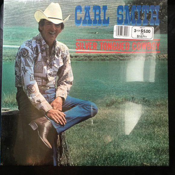 Carl Smith - Silver Tongued Cowboy
