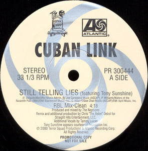 Cuban Link - Still Telling Lies (RBL Mix)