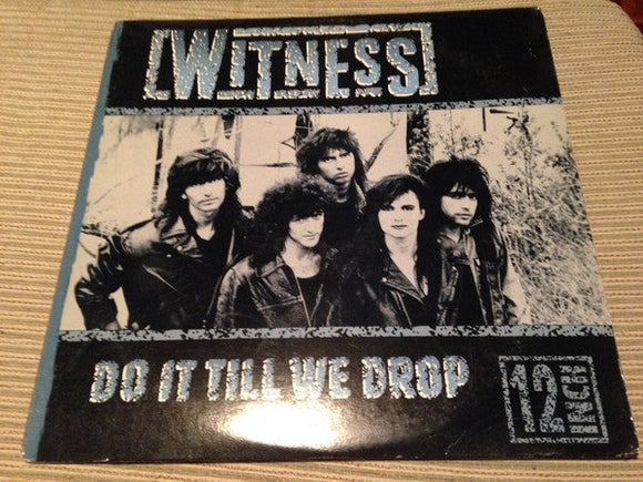 Witness - Do It Till We Drop