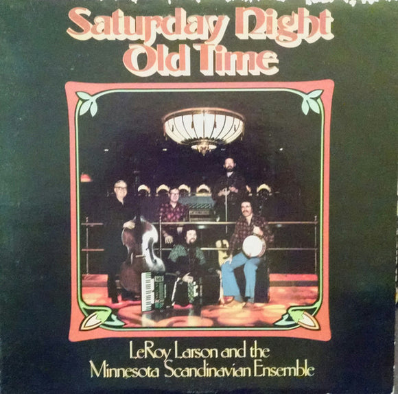 Leroy Larson - Saturday Night Old Time