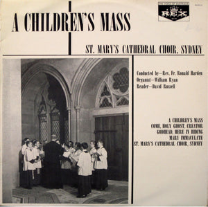 St. Mary's Cathedral Choir, Sydney - A Children's Mass