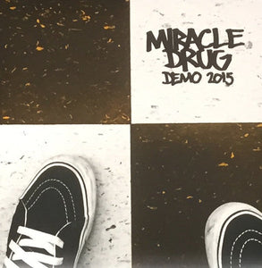 Miracle Drug - Demo 2015