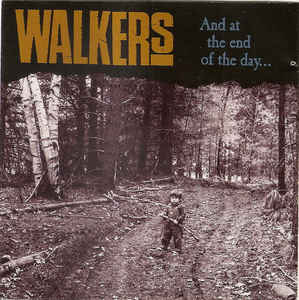 The Walkers - And At The End Of The Day