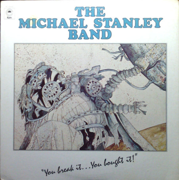 Michael Stanley Band - You Break It...You Bought It!