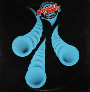 Manfred Mann's Earth Band - Nightinggales & Bombers