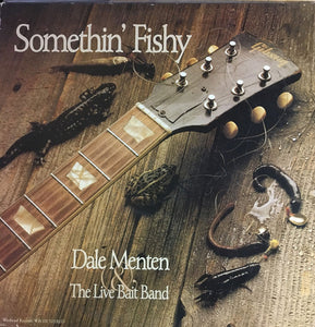 Dale Menten - Somethin' Fishy