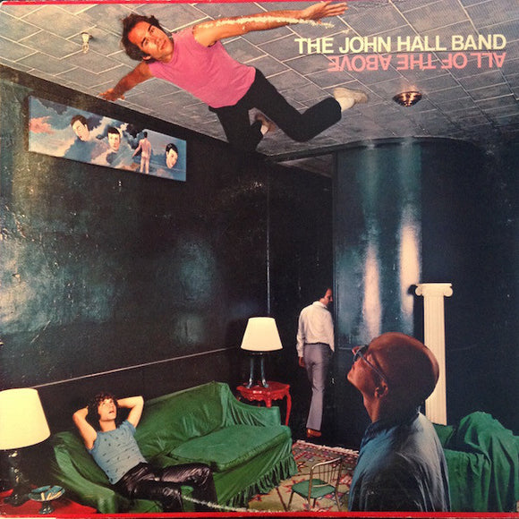 The John Hall Band - All Of The Above
